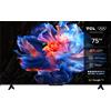 TCL Serie Smart TV 4K Ultra HD 75 75P69K, Dolby Audio, HDR10+, Google TV GARANZIA ITALIA