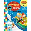 GRIBAUDO Missione Natale. Le mie primissime letture con lupo. Amico lupo