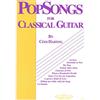 HAL LEONARD Popsongs For Classical Guitar 1.