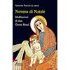 ASCOLTARE CELEBRARE VIVERE. SUSSIDI MINI Novena di Natale. Meditazioni di don Oreste Benzi