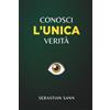 Disruptive Consciousness LLC CONOSCI L'UNICA VERITÀ
