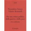 Cronopio Per una critica politica della guerra e della pace. Un confronto