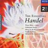 Decca The Essential Handel (Water Music,Music For The Royal Fireworks)
