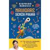 Ape Junior Navigare senza paura. Il libro per giovani esploratori digitali