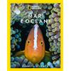 White Star Publishers Mari e oceani. Pianeta vivente. Ediz. a colori