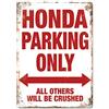 Chinly Mr.sign Honda Parking Only Targa in Metallo Targhe Cartello Retro Decorazione della Parete per Negozio Garage Casa Giardino Bar Caffetteria Ristorante Hotel
