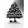 YOUCANPRINT Omicidio sotto l'albero di Natale