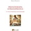 YOUCANPRINT Pranoterapia o pranopratica e utili evidenze scientifiche