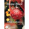 Emma Black When in Rome...: Legio X vol. 2.5