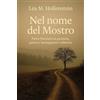 YOUCANPRINT Nel nome del Mostro. Pietro Pacciani tra giustizia, potere e immaginario collettivo