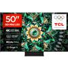 TCL 50Q7C 50" QLED TV 4K QD-Mini LED, HDR Premium 2000, Google TV (Dolby Vision IQ & Atmos, Pannello HVA, Refresh Rate 144Hz, Game Master, Google Assistant Hands-Free, Apple AirPlay 2 & Alexa)