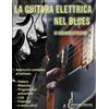 Lulu La Chitarra Elettrica nel Blues