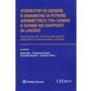 CEDAM Stereotipi di genere e dinamiche di potere asimmetrico tra uomini e donne nei rapporti di lavoro