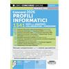 Edizioni Simone Concorsi 2026 profili informatici. 1341 posti per assistenti, collaboratori e funzionari. Manuale complementare con le materie specialistiche