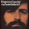FRANCESCO GUCCINI - Via Paolo Fabbri 43 (2025) LP vinyl
