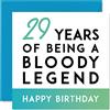 Stuff4 Divertente biglietto di auguri 29° compleanno uomini e donne con scritta Being A Legend - Twenty-Nine Twenty-Ninth Happy Birthday Card for Himm Her Brother Sister Son Daughter 145mm
