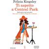 Newton Compton Editori Ti aspetto a Central Park: NUMERO 1 IN CLASSIFICA