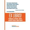 Fondazione Pensiero Solido Ex Libris!: Intelligenza artificiale, editori, scrittori e lettori. Quale futuro?