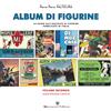 ALBUM DI FIGURINE volume 2b | nuova edizione (M/Z) Mencaroni editore