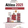 EDIZIONI LSWR Lavorare con Microsoft Access 2021. Guida all'uso