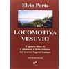 Elvio Porta Locomotiva Vesuvio