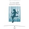 Les Flâneurs Edizioni La città dalle finestre chiuse