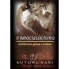 Stargatebook Il Neoclassicismo: Architettura, pittura e scultura