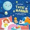 Grillo Parlante Tutti a nanna! Ediz. a colori