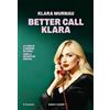 Baldini + Castoldi Better call Klara