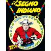 Sergio Bonelli Editore Tex collezione book. Il segno indiano (Vol. 11)
