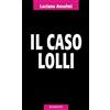 Mursia Il caso Lolli