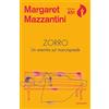 Mondadori Zorro. Un eremita sul marciapiede