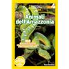 White Star Animali dell'amazzonia. Livello 4. Ediz. a colori