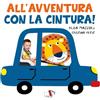 Pulce All'avventura con la cintura. Ediz. a colori