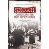 TS - Terra Santa Shoah. Conoscere per non dimenticare