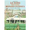 Becco Giallo Le foto che hanno segnato un'epoca. Ediz. illustrata