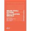 Edizioni Junior Misure penali esterne nella giustizia minorile. Manuale per operatori del terzo settore
