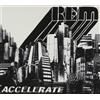 R.E.M. - Accelerate (CD, Album, 2008)