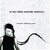 Le Luci Della Centrale Elettrica ‎- C'Eravamo Abbastanza Amati (12", EP, 2014)