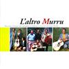 Serafino Murru - L'Altro Murru (CD, Compilation, 2008)