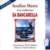 Serafino Murru, Pietro Madau, Valerio Marras - Sa Bancarella (CD, Album, 2005)