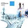 RADIOHEAD - Ok Computer Oknotok (2023) 3 LP Vinyl