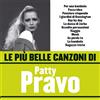 Patty Pravo ‎- Le Più Belle Canzoni Di Patty Pravo (CD, Compilation, 2005)