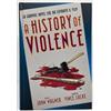 A HISTORY OF VIOLENCE - WAGNER/LOCKE - PANINI COMICS - RARO NUOVO