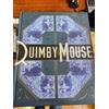 QUIMBY THE MOUSE volume unico ed. Oblomov