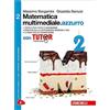 ZANICHELLI Matematica multimediale.azzurro. VOL.2 Con Tutor. Con fascicolo costruire compet