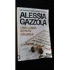 Una lunga estate crudele di di Alessia Gazzola