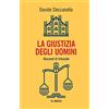 Mimesis La giustizia degli uomini. Racconti di tribunale
