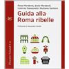 Voland Guida alla Roma ribelle