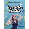 In tutta fretta